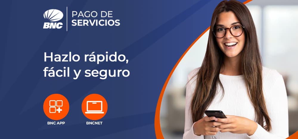 BNC facilita pagos de servicios a través de BNC APP y BNCNET