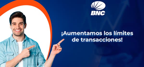 BNC incrementa límites diarios para operaciones interbancarias