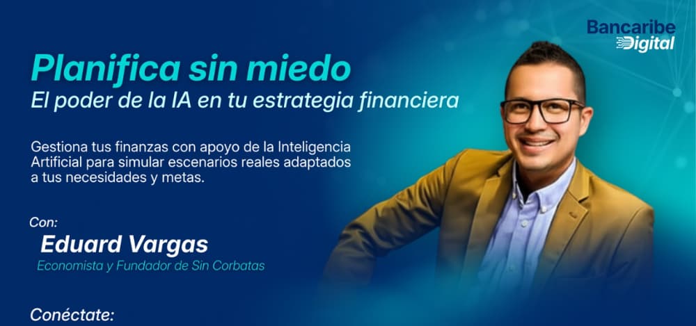 Aprende a gestionar tus finanzas con IA en la séptima edición de Bancaribe Digital