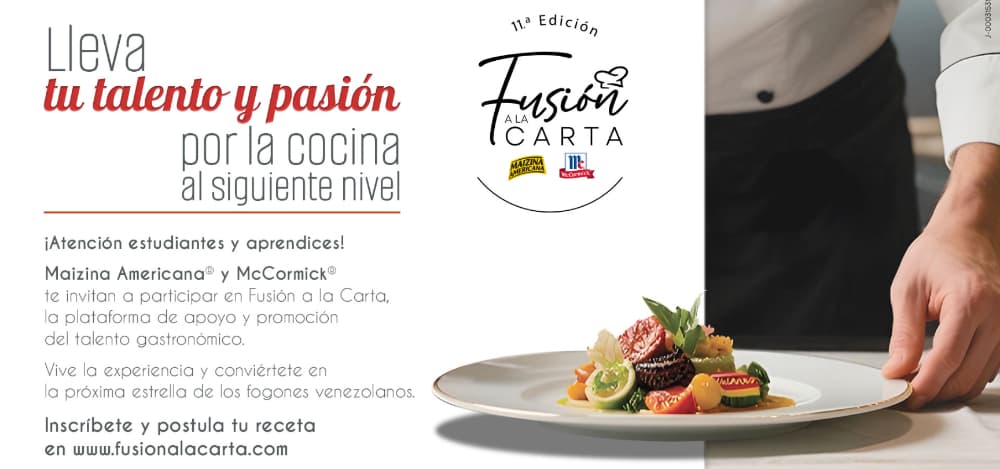 Fusión a la Carta 2025: Undécima edición acompañando y proyectando el talento gastronómico venezolano