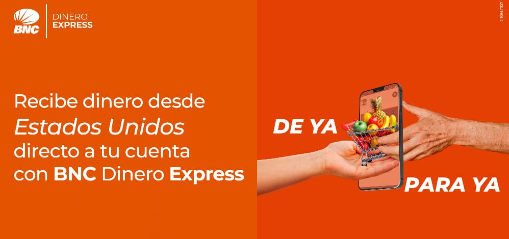 BNC ofrece servicio de recepción de remesas desde Estados Unidos con Dinero Express