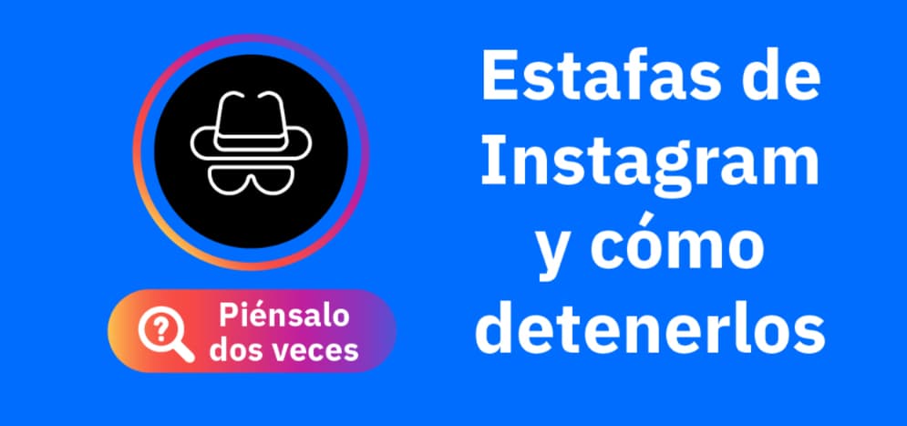 Estafas en Instagram se intensifican y ponen en riesgo la seguridad digital de los usuarios