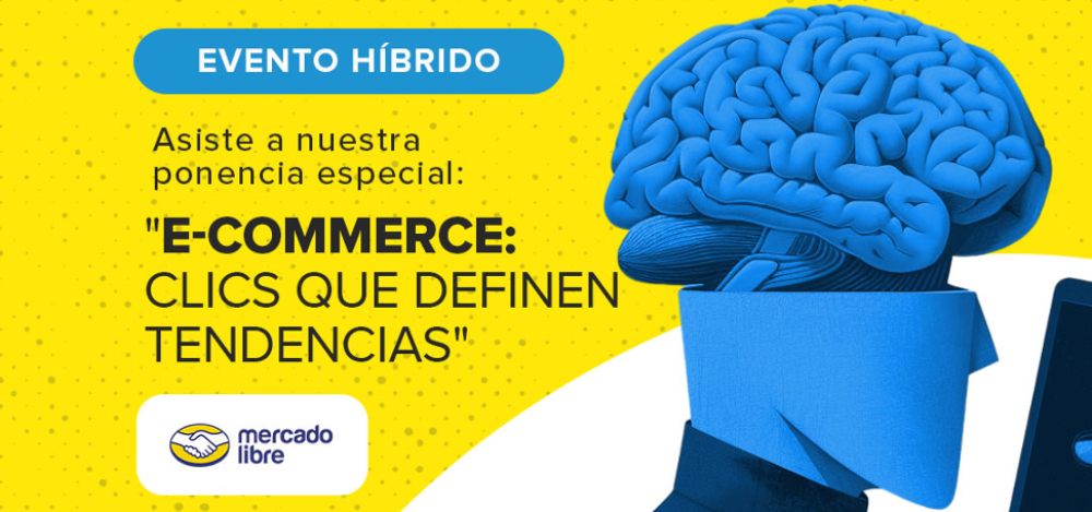 Mercado Libre presente en el evento “Descifrando al consumidor digital ...